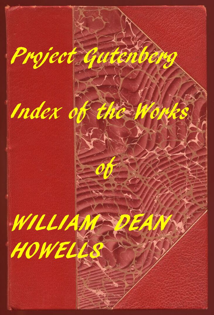 Tam Proje Gutenberg William Dean Howells Eserleri kapak