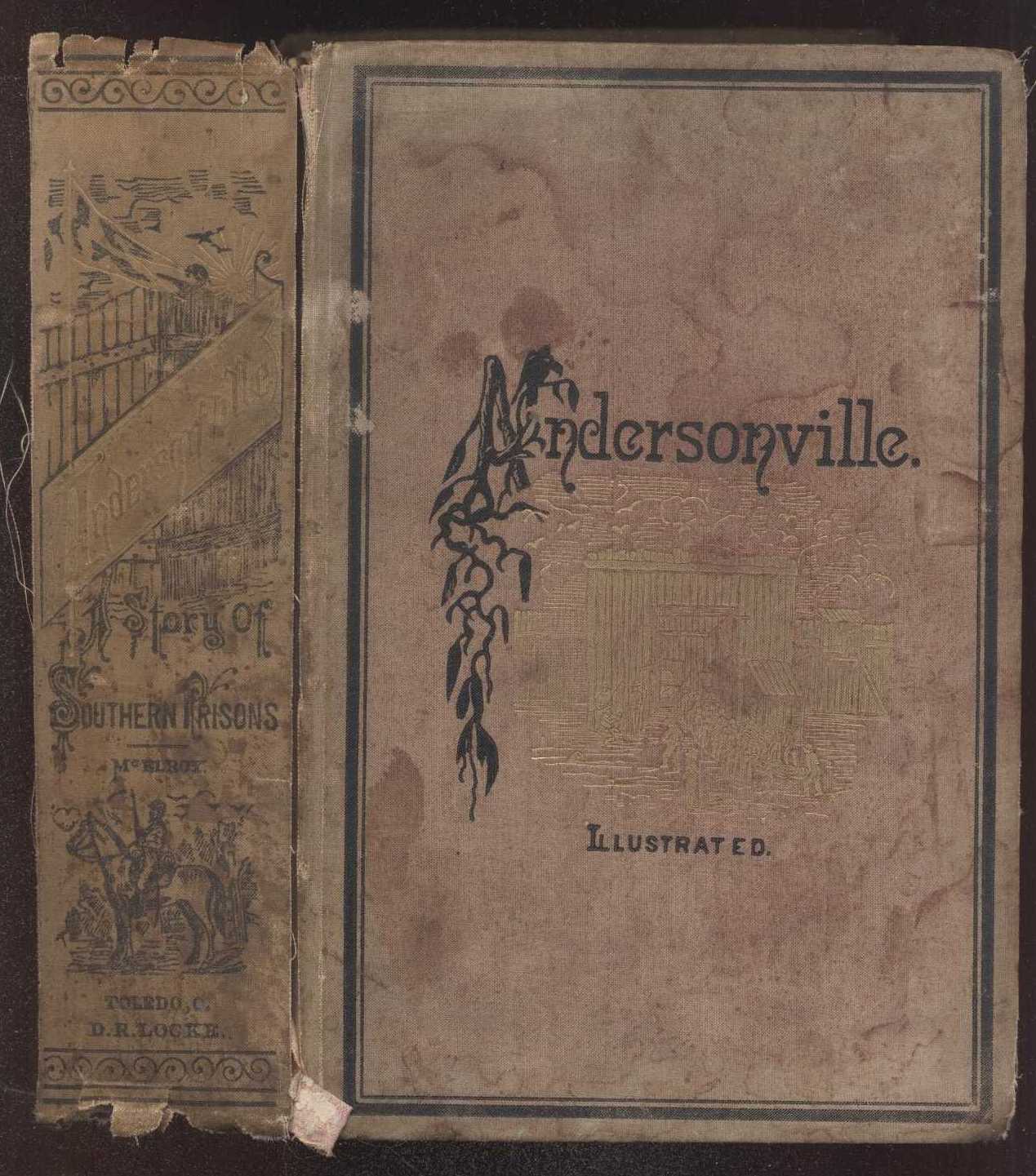 Andersonville: Bir İsyancı Askeri Hapishanesi Hikayesi - Cilt 1 kapak