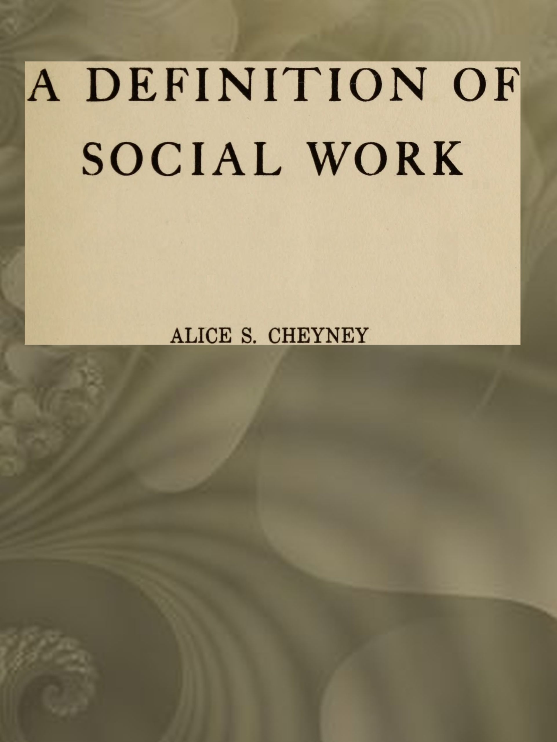 A definition of social work: A thesis in sociology